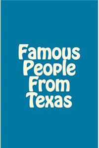 Famous People From Texas