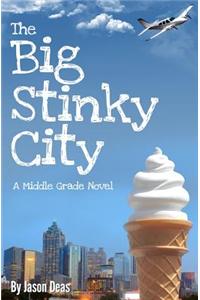 Big Stinky City