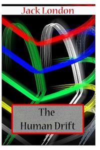 The Human Drift