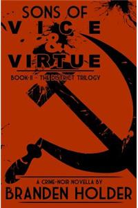 Sons of Vice & Virtue (The District Trilogy)