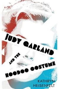 Judy Garland and the Hoodoo Costume