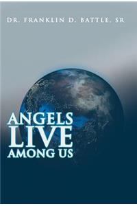 Angels Live among Us