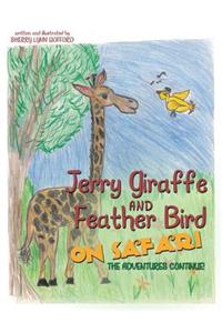 Jerry Giraffe and Feather Bird on Safari