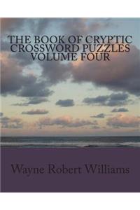 Book of Cryptic Crossword Puzzles Volume 4