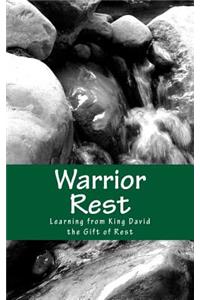 Warrior Rest (2nd Edition)
