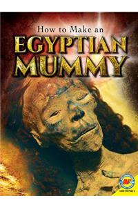 Life of an Egyptian Mummy