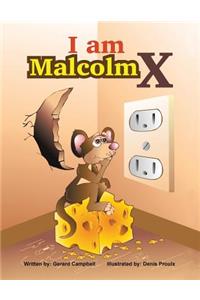 I Am Malcolm X