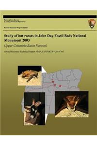 Study of Bat Roosts in John Day Fossil Beds National Monument 2003 Upper Columbia Basin Network