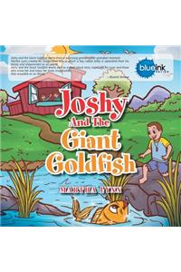 Joshy and the Giant Goldfish