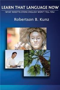What Rosetta Stone English Won't Tell You - Learn That Language Now
