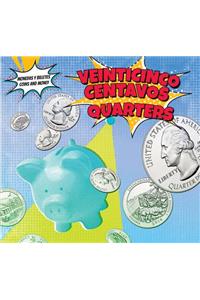 Veinticinco Centavos / Quarters