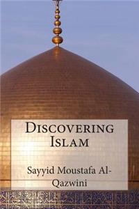 Discovering Islam