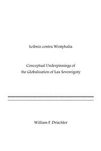 Leibniz Contra Westphalia