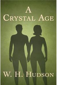 A Crystal Age