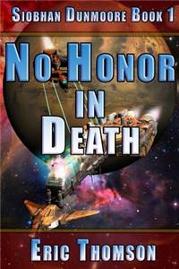 No Honor in Death