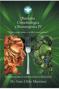 Nutrición Cronobiológica y Bioenergética IV