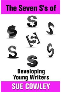 Seven S's of Developing Young Writers