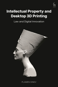 Intellectual Property and Desktop 3D Printing