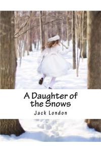 A Daughter of the Snows