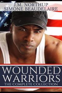 Wounded Warriors: The Complete Collection