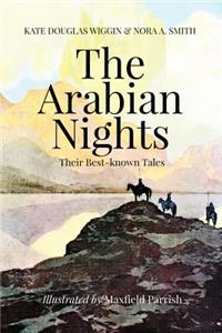 Arabian Nights, Their Best-known Tales