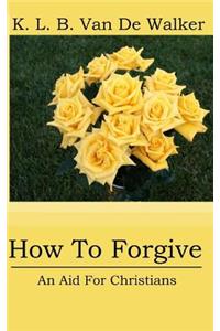 How to Forgive