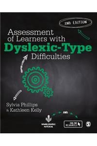 Assessment of Learners with Dyslexic-Type Difficulties