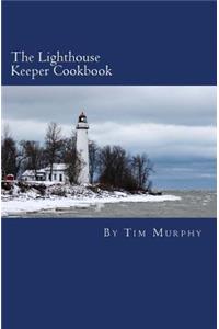 The Lighthouse Keeper Cookbook