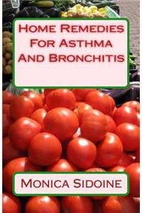 Home Remedies For Asthma And Bronchitis