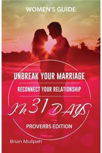Unbreak Your Marriage