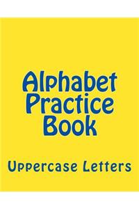 Alphabet Practice Book