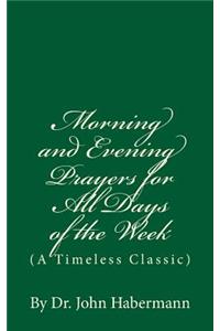 Morning and Evening Prayers for All Days of the Week