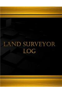 Land Surveyor Log (Log Book, Journal - 125 pgs, 8.5 X 11 inches)