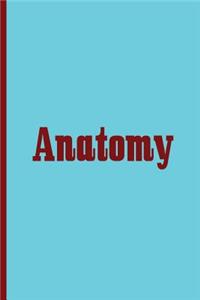 Anatomy - Notebook