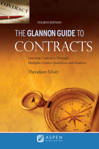 Glannon Guide to Contracts