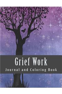 Grief Work Journal and Coloring Book