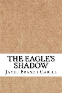 The Eagle's Shadow