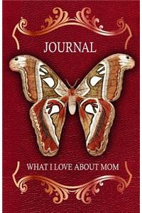 What I Love About Mom Journal