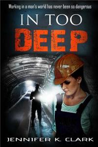In too Deep