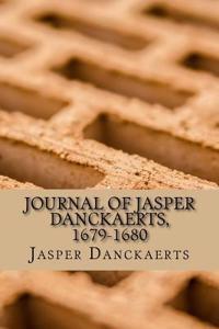 Journal of Jasper Danckaerts, 1679-1680