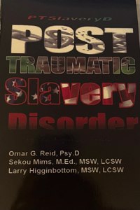 Post Traumatic Slavery Disorder: Definition, Diagn Paperback