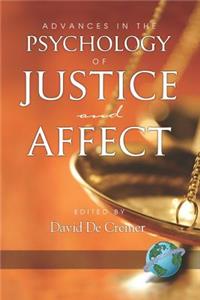 Advances in the Psychology of Justice and Affect