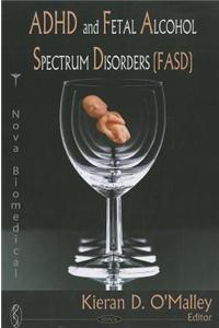 ADHD & Fetal Alcohol Spectrum Disorders (FASD)