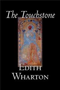 Touchstone by Edith Wharton, Fiction, Literary, Classics