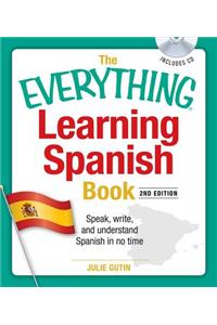 The Everything Learning Spanish Book with CD