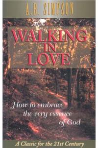 WALKING IN LOVE