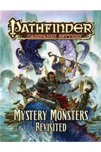 Pathfinder Campaign Setting: Mystery Monsters Revisited