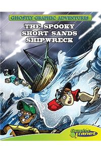 Fourth Adventure: The Spooky Short Sands Shipwreck