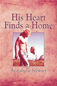 His Heart Finds a Home