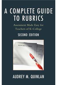 Complete Guide to Rubrics